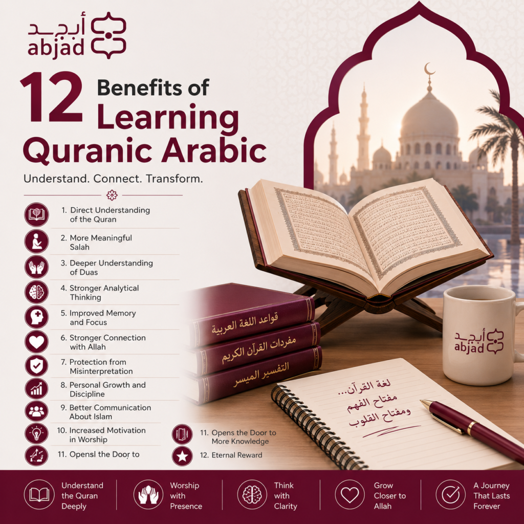 12 Benefits of Learning Quranic Arabic  