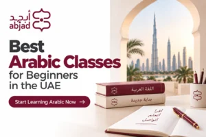 Best Arabic Classes for Beginners in the UAE